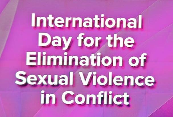 International Day for the Elimination of Sexual Violence in Conflict: 19 June