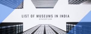 List of Museums in India