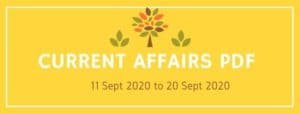 Current Affairs PDF 11 Sept 2020 to 20 Sept 2020