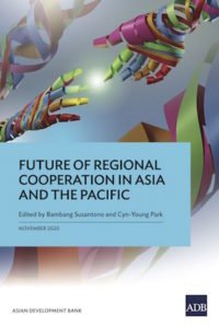 ADB Releases Book Titled 'Future of Regional Cooperation in Asia and the Pacific'