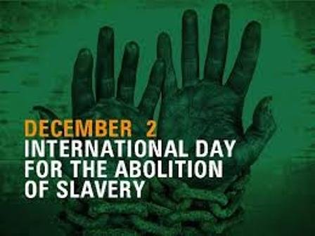 International Day for the Abolition of Slavery: 02 December