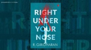 RBI officer R. Giridharan authors debut novel 'Right Under our Nose'