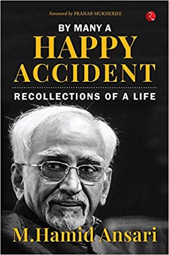 M. Hamid Ansari Pens his memoir 'By Many a Happy Accident: Recollections of a Life'