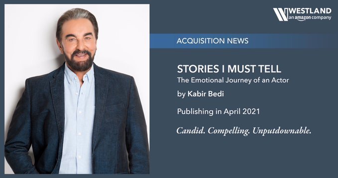 Kabir Bedi's memoir titled 'Stories I Must Tell' to be released in April 2021