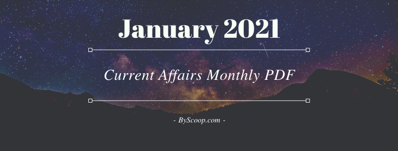 Current Affairs PDF January 2021