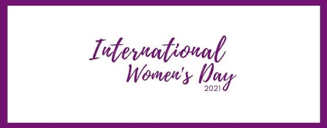 International Women’s Day: 08 March