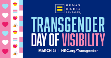 International Transgender Day of Visibility : 31 March