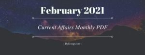 Monthly Current Affairs PDF - February 2021