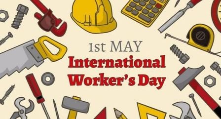 International Workers’ Day: 01 May