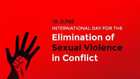 International Day for the Elimination of Sexual Violence in Conflict: 19 June