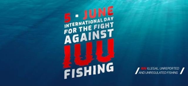 International Day for the Fight against Illegal, Unreported and Unregulated Fishing: 5 June
