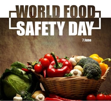 World Food Safety Day : 07 June