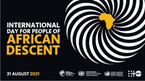 International Day for People of African Descent: 31 August