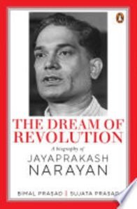 Biography of Jayaprakash Narayan written by Bimal Prasad and Sujata Prasad to hit stands on August 23
