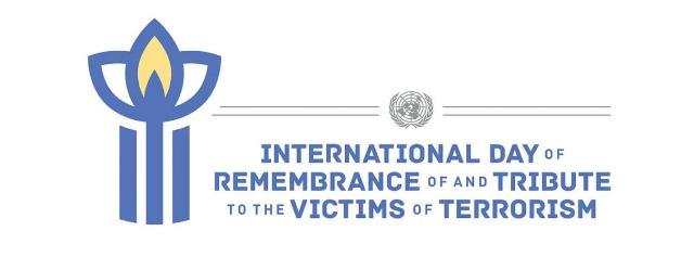 International Day of Remembrance and Tribute to the Victims of Terrorism: 21 August