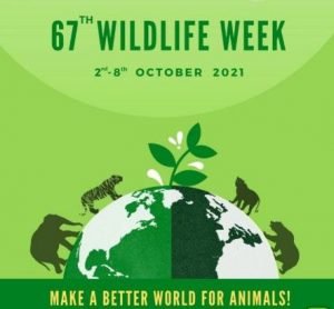 67th National Wildlife Week : 02 to 08 October 2021