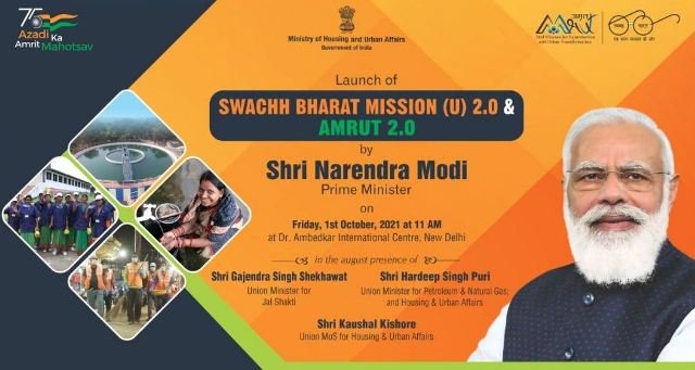 Swachh Bharat Mission-Urban 2.0 and AMRUT 2.0