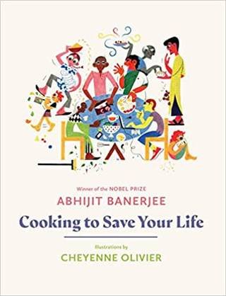 Nobel laureate Abhijit Banerjeepens book titled 'Cooking to Save your Life'