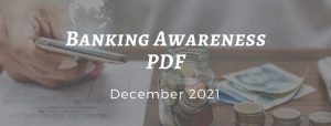 Banking Awareness PDF December 2021