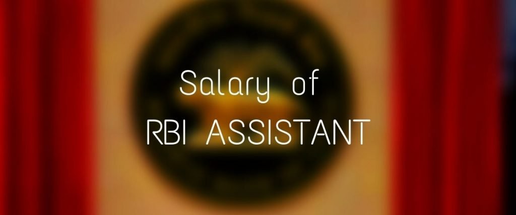 RBI Assistant Salary 2022