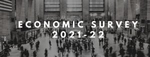 economic survey 2021-22