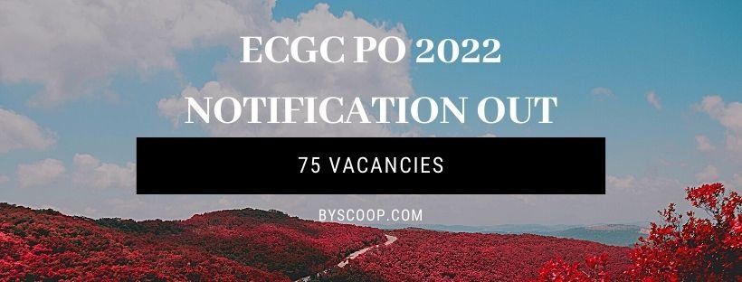 ECGC Recruitment OF Probationary Officers- 75 posts Out